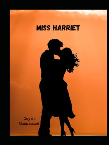 Miss Harriet von Independently published